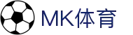 MK体育(MK)官方网站